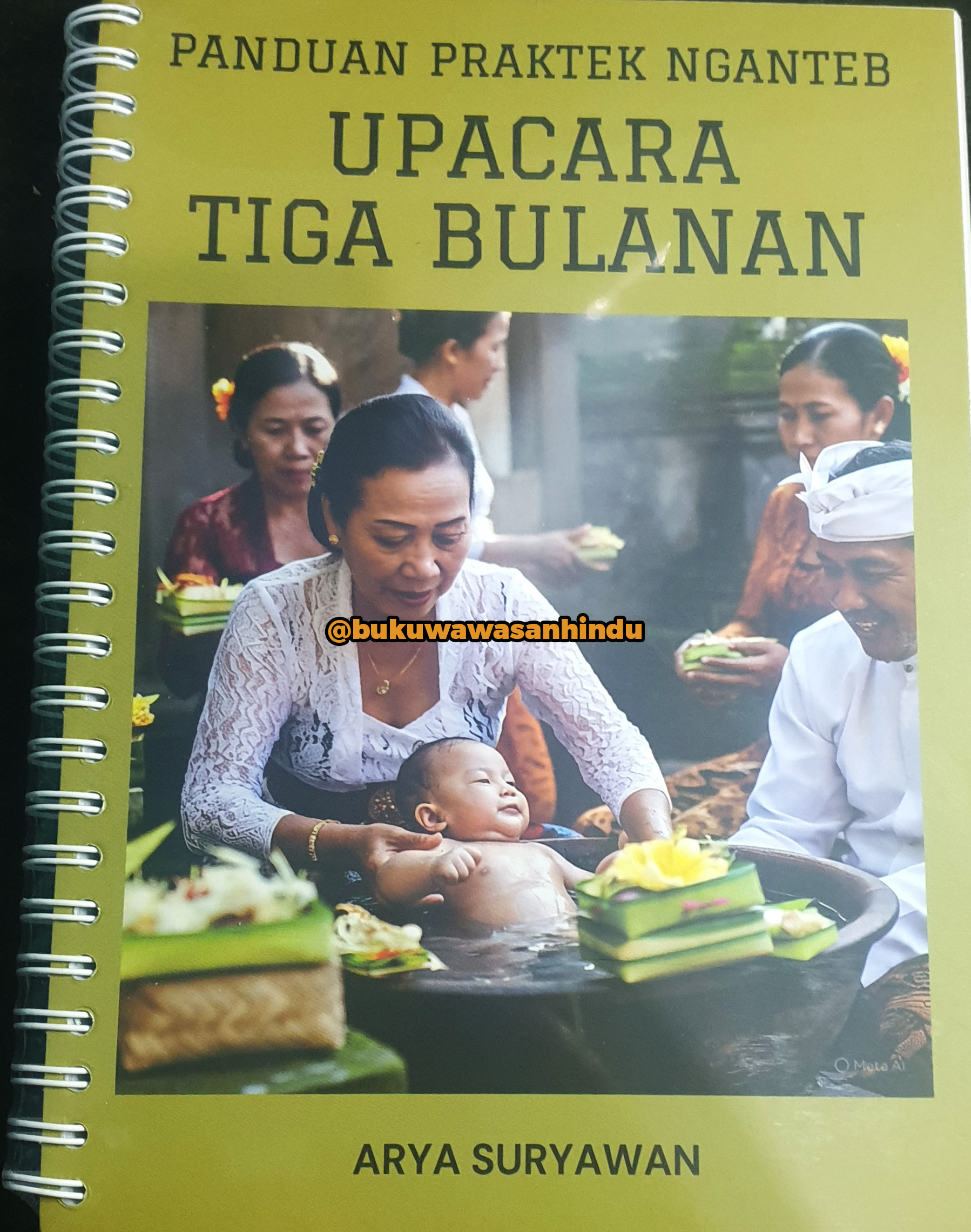 Buku Panduan Praktek Nganteb Upacara Tiga Bulanan