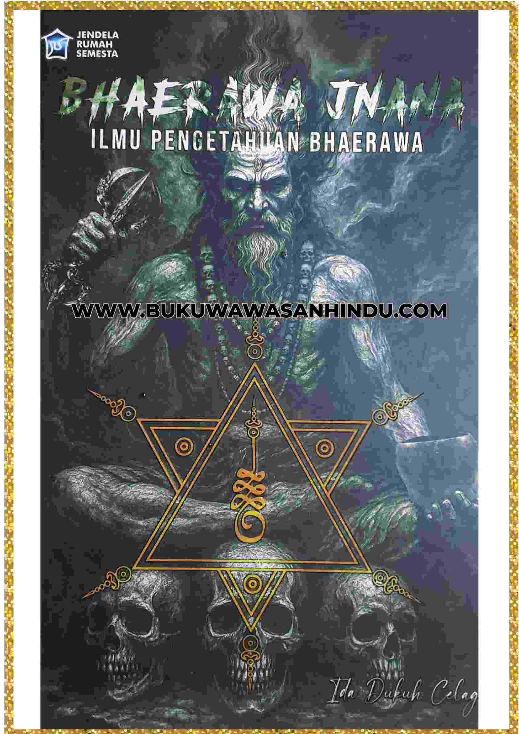 BUKU BHAERAWA JNANA ILMU PENGETAHUAN BHAERAWA