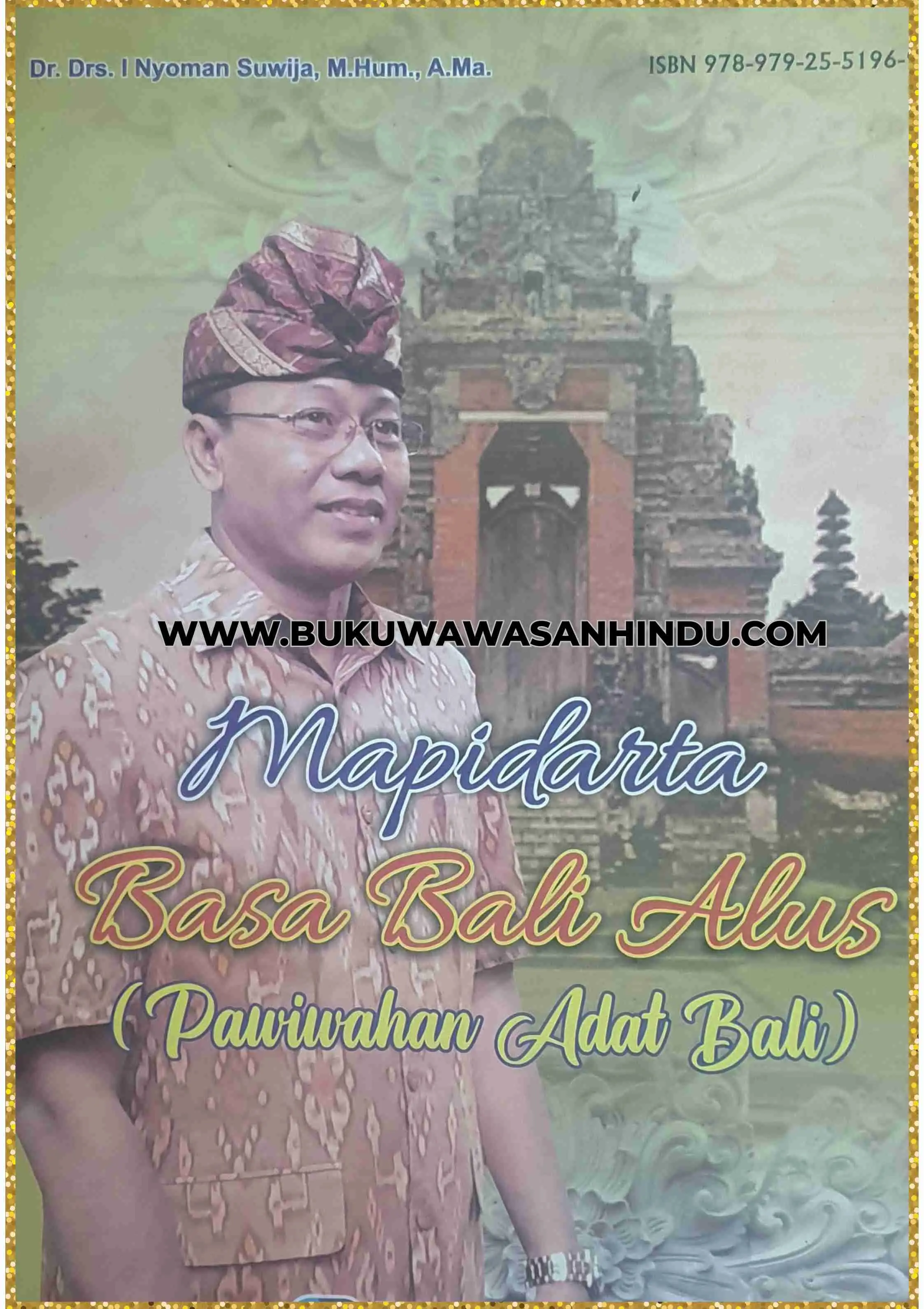 BUKU MAPIDARTA BASA BALI ALUS ( PAWIWAHAN ADAT BALI)