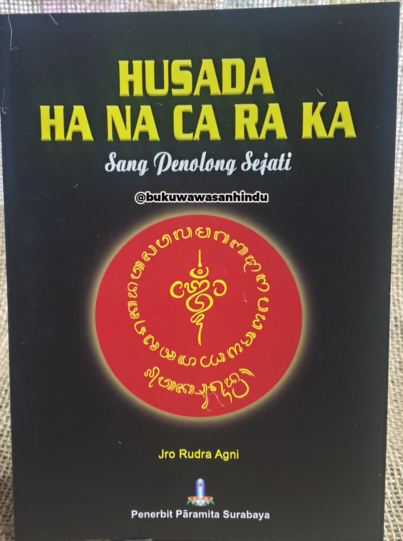BUKU  HUSADA HANACARAKA SANG PENOLONG SEJATI