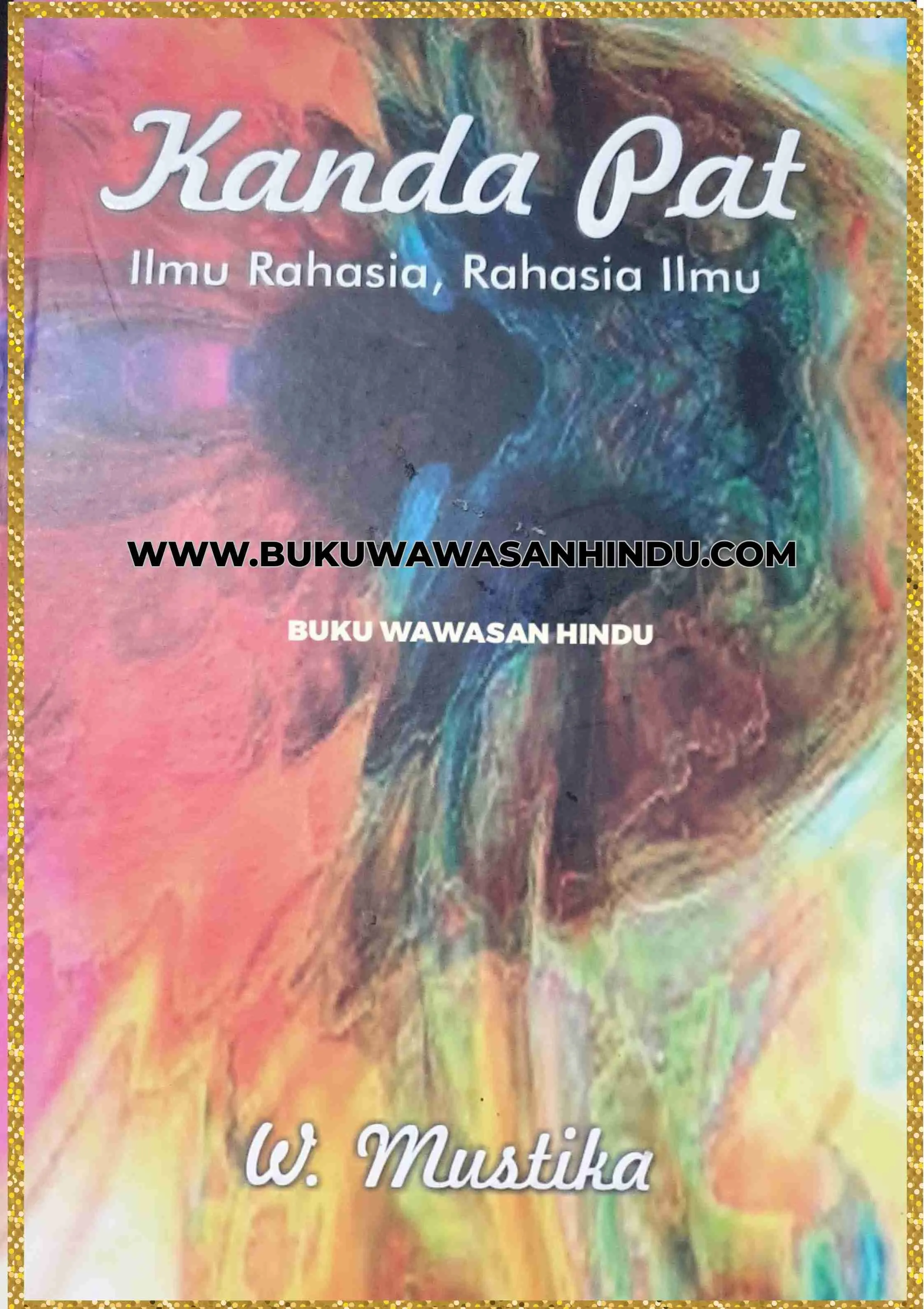 BUKU KANDA PAT ( ILMU RAHASIA , RAHASIA ILMU)